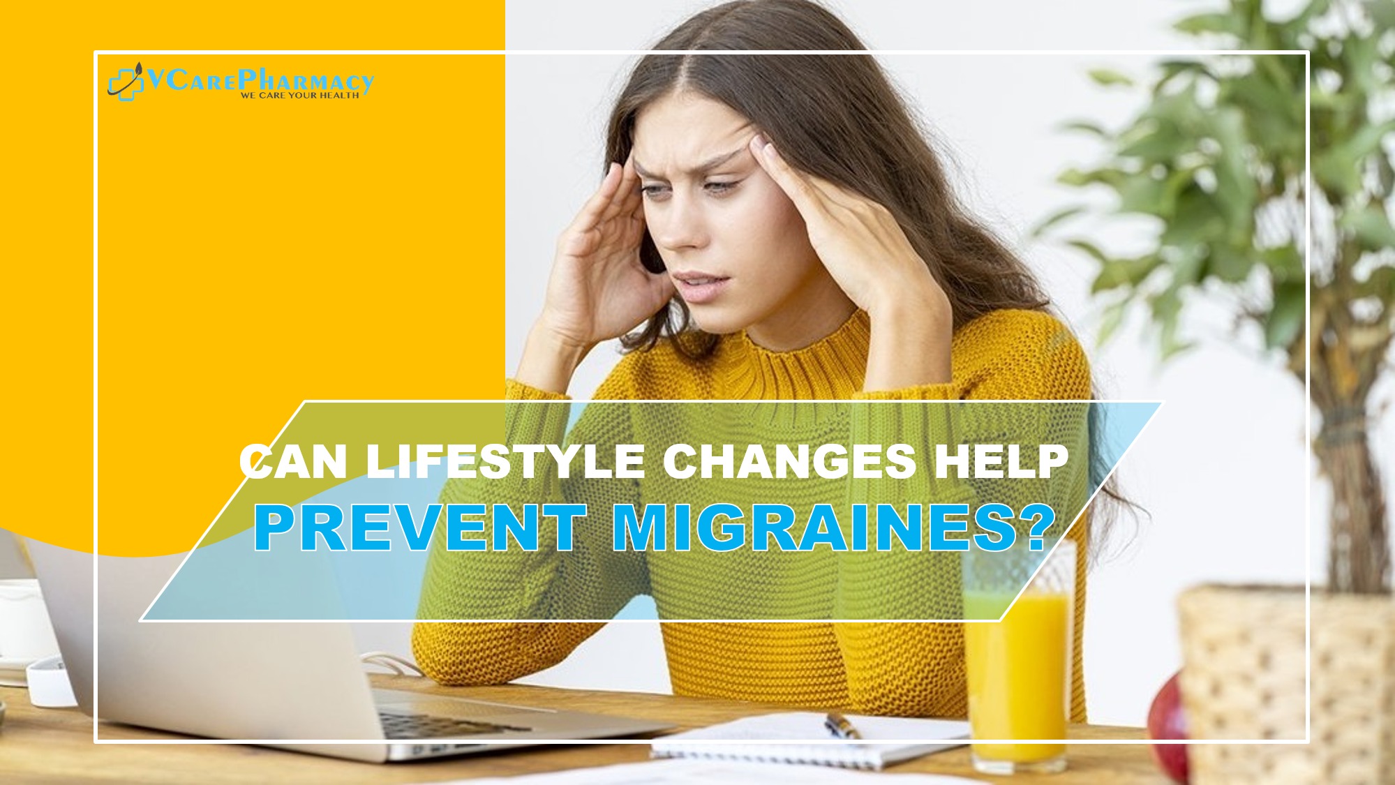 Can Lifestyle Changes Help Prevent Migraines?