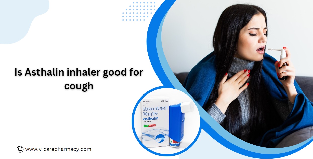 Is Asthalin inhaler good for cough