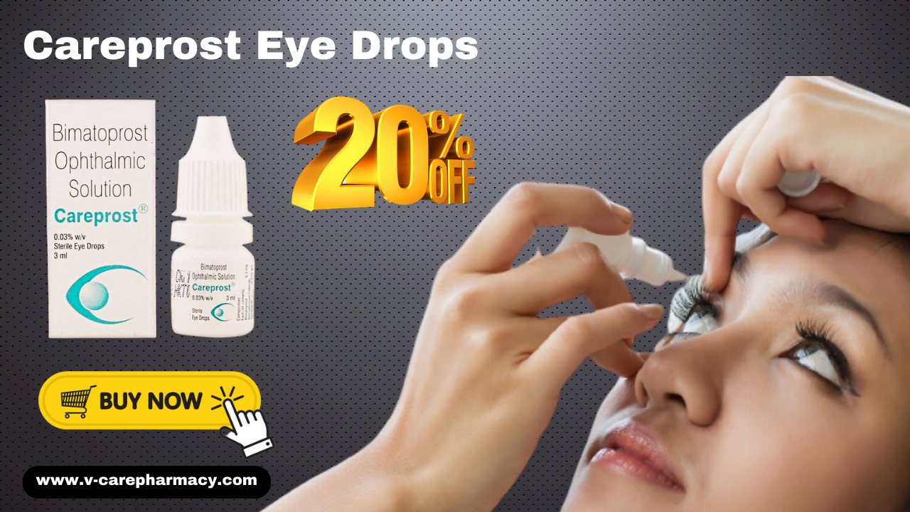 Revitalize Your Gaze - Careprost Eye Drops Online Store